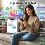 Yup Meaning in Text