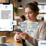 k meaning in text from a girl