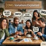OMG Variations Explained