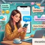 hey meaning in text message
