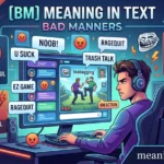 BM Meaning in Text