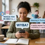 WYBA Meaning in Texting